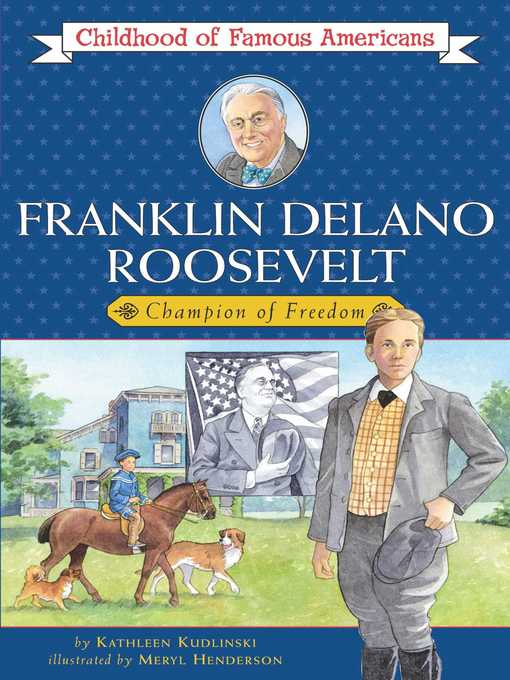 Title details for Franklin Delano Roosevelt by Kathleen Kudlinski - Wait list